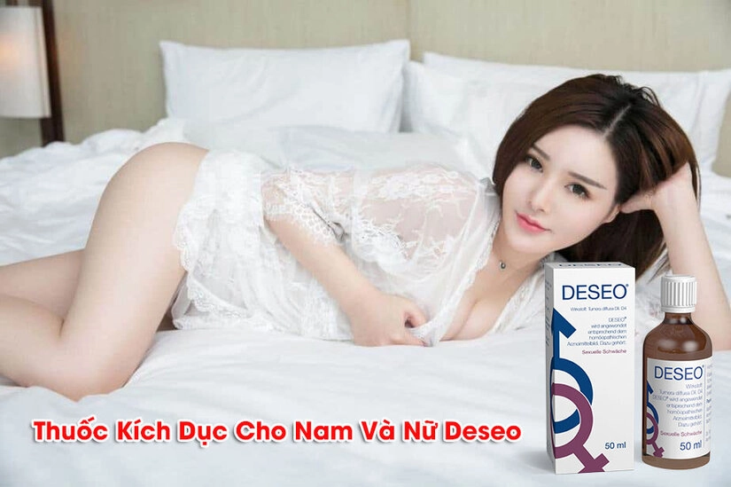 Dòng sản phẩm thuốc kích dục Deseo