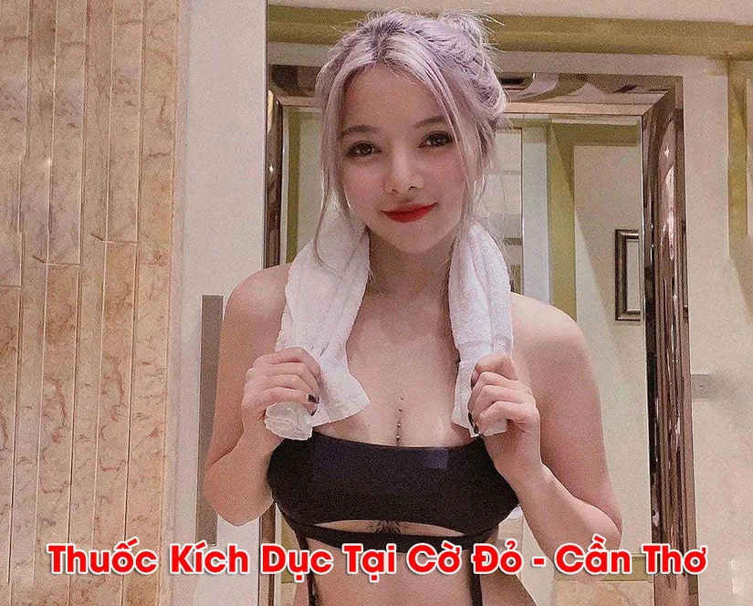 Những sản phẩm thuốc kích dục được ưa chuộng nhất tại Cờ Đỏ, Cần Thơ