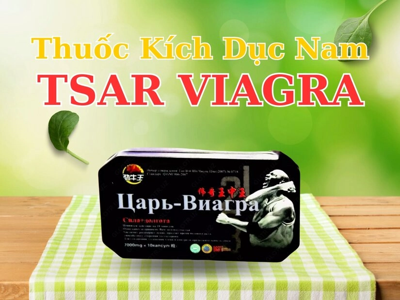 Giới thiệu sản phẩm thuốc kích dục nam Tsar Viagra