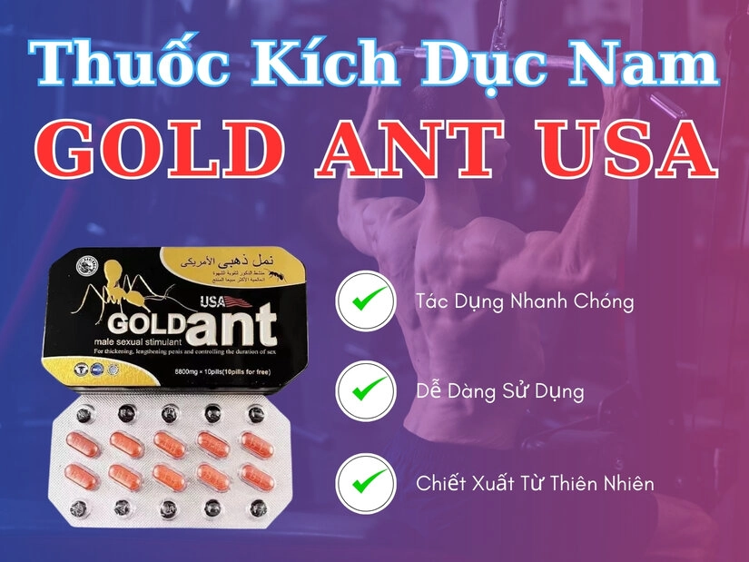 Thuốc Viên Tăng Cường Sinh Lý Cương Dương - GOLD Ant USA
