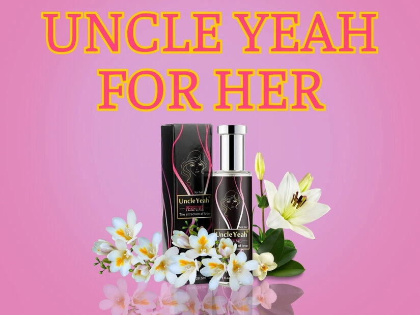 Công dụng nổi bật của nước hoa Uncle Yeah For Her