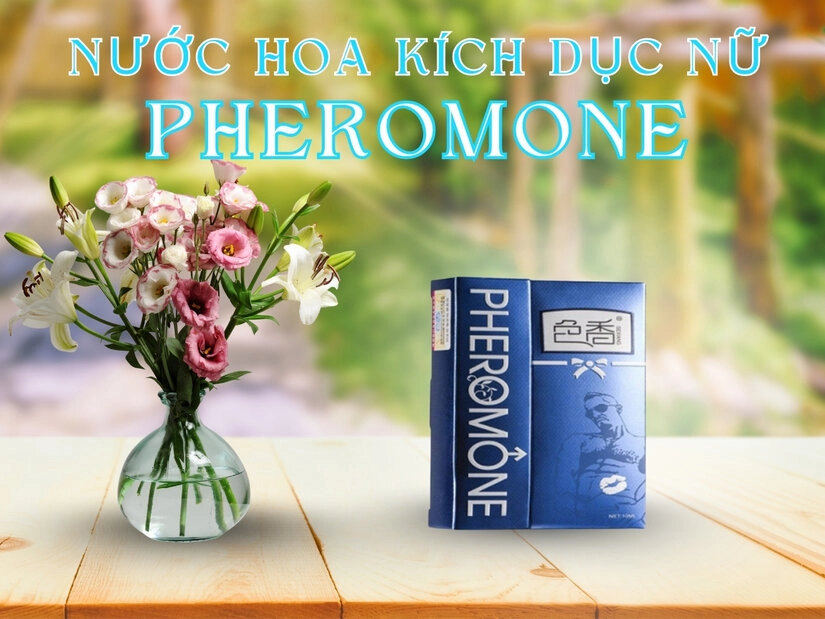 Nước hoa kích dục không mùi Pheromone