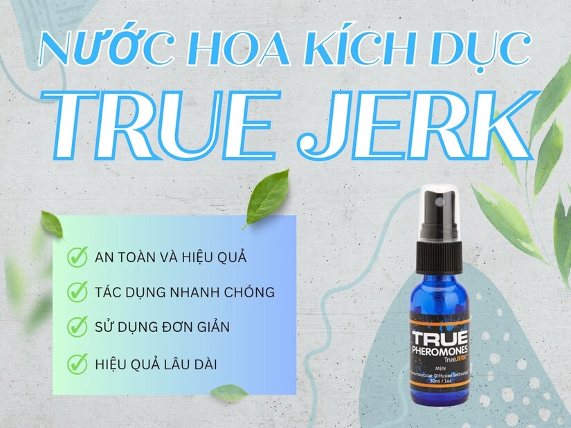 Công dụng của nước hoa kích dục nữ True Jerk