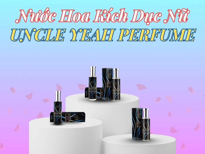 Hướng dẫn sử dụng nước hoa kích dục nữ Uncle Yeah