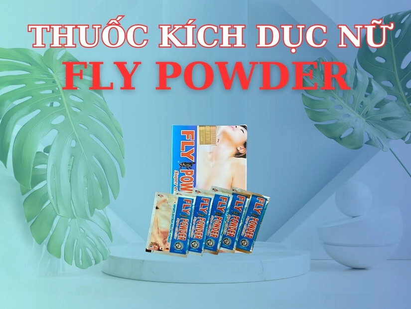 Thành phần chính thuốc kích dục nữ Fly Powder