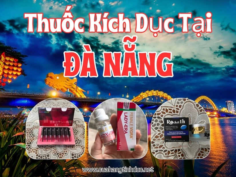 Thuốc Kích Dục Đà Nẵng