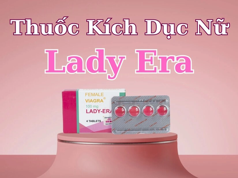 Thuốc kích dục nữ Lady Era (Dạng Viên Nén)
