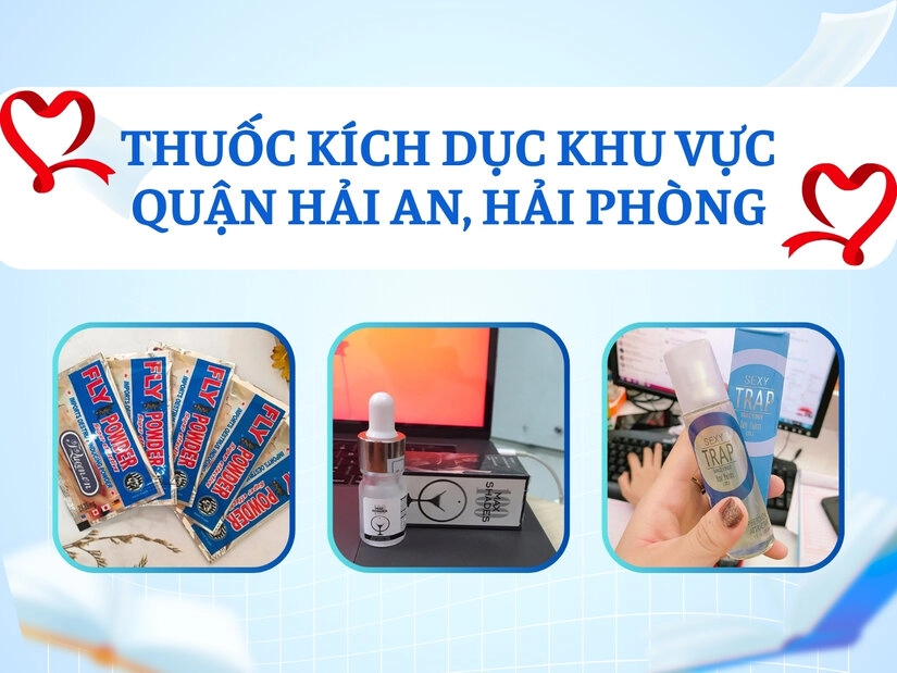 Thuốc kích dục khu vực quận Hải An, Hải Phòng