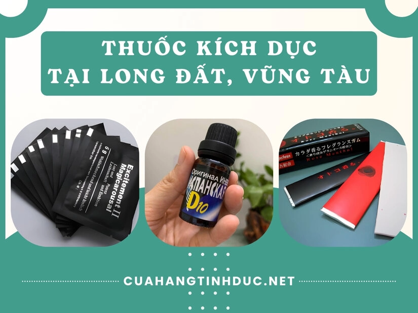 Thuốc Kích Dục Nữ Long Đất, Vũng Tàu