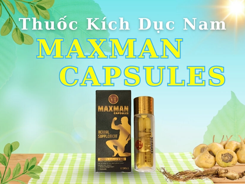 Top 3: Thuốc kích dục Maxman Capsules