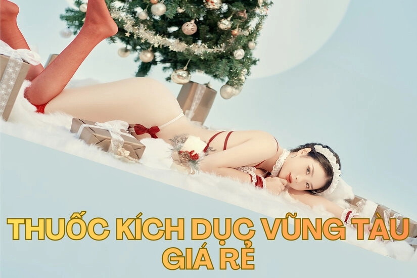 Một số điều cần lưu ý khi mua thuốc kích dục tại Vũng Tàu