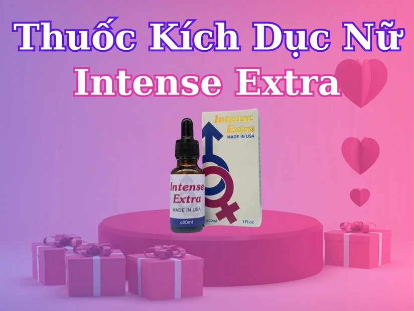 Các trường hợp chống chỉ định của thuốc kích dục Intense Extra