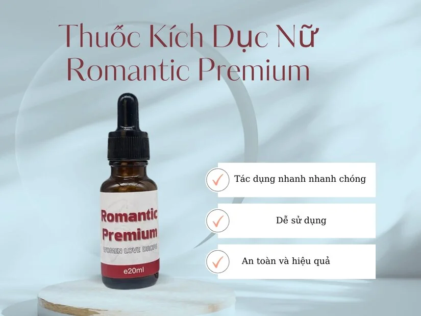 Công dụng thuốc kích dục nữ Romantic Premium