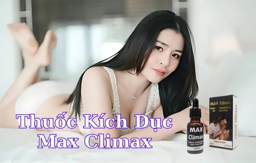 Thuốc kích dục Max Climax
