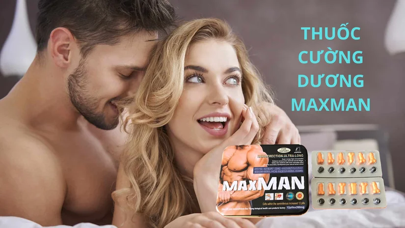 TOP 3 Thuốc Cường Dương Maxman