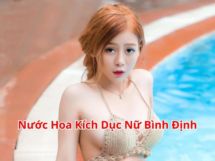 Nước Hoa Kích Dục Nữ Bình Định